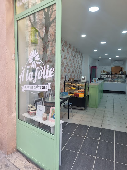 À LA FOLIE - Artisans Glaciers & Pâtissiers