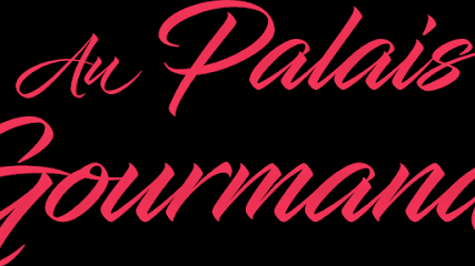 Au Palais Gourmand